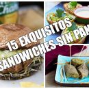 15 sándwiches sin pan que te ayudan a bajar de peso