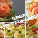 Exquisitos entrantes con solo 3 ingredientes