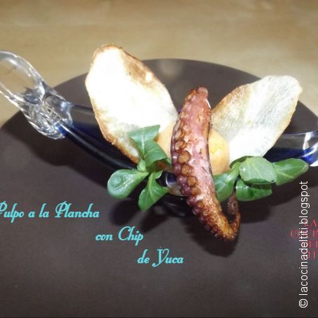 Pulpo a la Plancha con Chip de Yuca