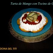 Tarta de Mango con Tocino de Cielo