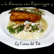 Merluza a la Romana con Esparragos y Gambas