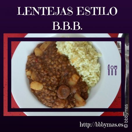 Lentejas estilo B.B.B.