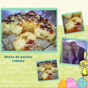 Rosca de Pascua rellena