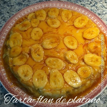 Tarta- Flan de Plátano